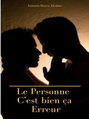 cover image of Le Personne C'est bien ça Erreur